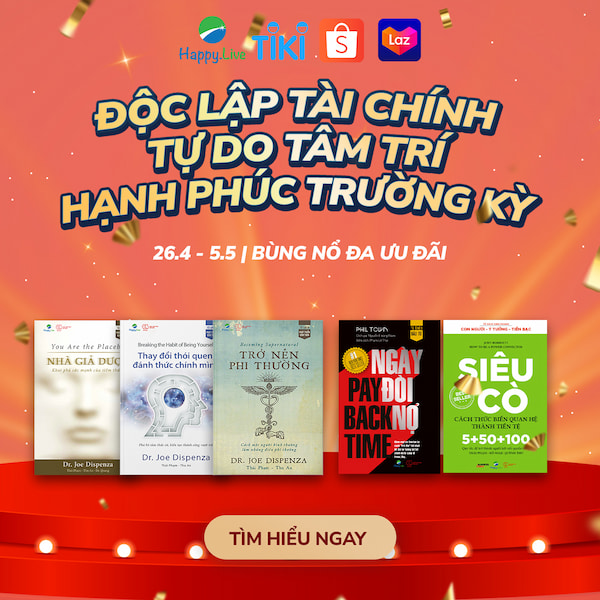 ? 30.4 - 1.5: HAPPY LIVE BÙNG NỔ ĐA ƯU ĐÃI