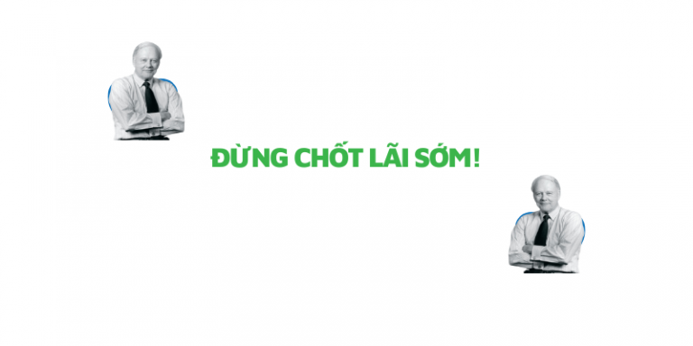 4 nhắc nhở cho nhà đầu tư từ William O’Neil