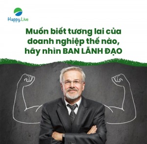Nhìn ban lãnh đạo... nhìn thấy tương lai doanh nghiệp bạn đầu tư - Happy Live