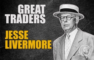 Jesse Livermore: "Trên thị trường chỉ có hai loại cảm xúc đó là lo sợ hoặc hy vọng"