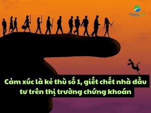 The art and Science of technical analysis Cảm xúc là kẻ thù số 1, giết chết nhà đầu tư trên thị trường chứng khoán
