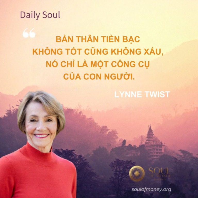 Lynne Twist: Cách bạn sử dụng đồng tiền nói gì về con người bạn?
