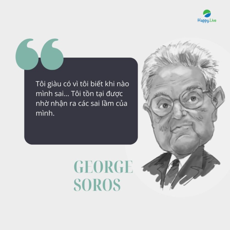10 câu nói truyền cảm hứng từ huyền thoại đầu tư George Soros