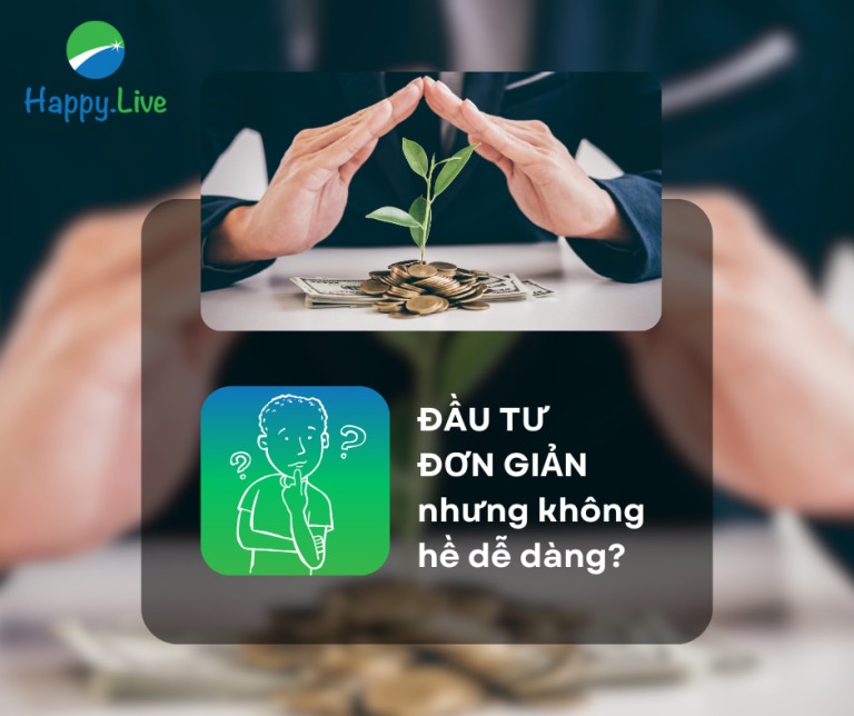 Đầu tư đơn giản nhưng không hề dễ dàng