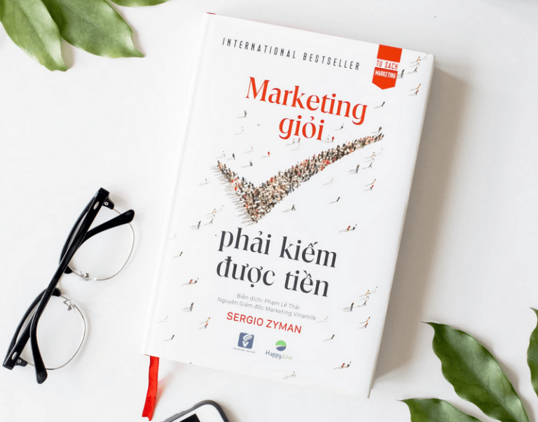 Review sách "marketing giỏi phải kiếm được tiền" (Sergio Zyman) - Happy Live