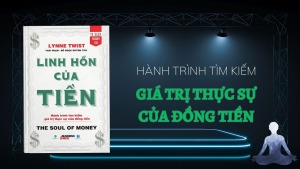 10 nội dung hấp dẫn trong cuốn sách Linh hồn của tiền - Happy Live