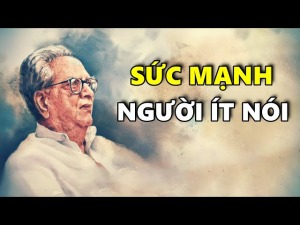 3 lý do nên trở thành người ít nói để làm việc gì cũng thành, được mọi người kính nể! - Happy Live