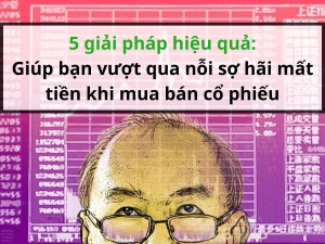 5-giai-phap-hieu-qua-giup-ban-vuot-qua-noi-so-hai-mat-tien-khi-mua-ban-co-phieu-happy-live-1
