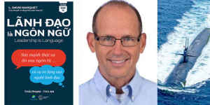 David Marquet: 4 sai lầm phổ biến khiến người quản lý “gánh thêm việc"