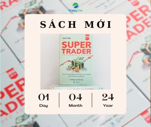 [Sách mới ra mắt] SUPER TRADER - Bí kíp chinh phục thị trường và làm chủ tâm lý