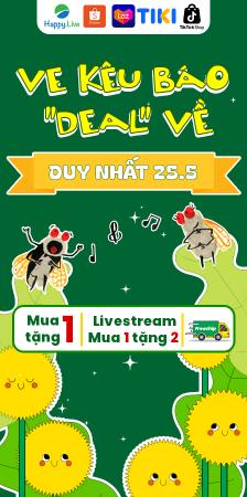 Ưu đãi 25.5: Ve Kêu Báo "Deal Về"